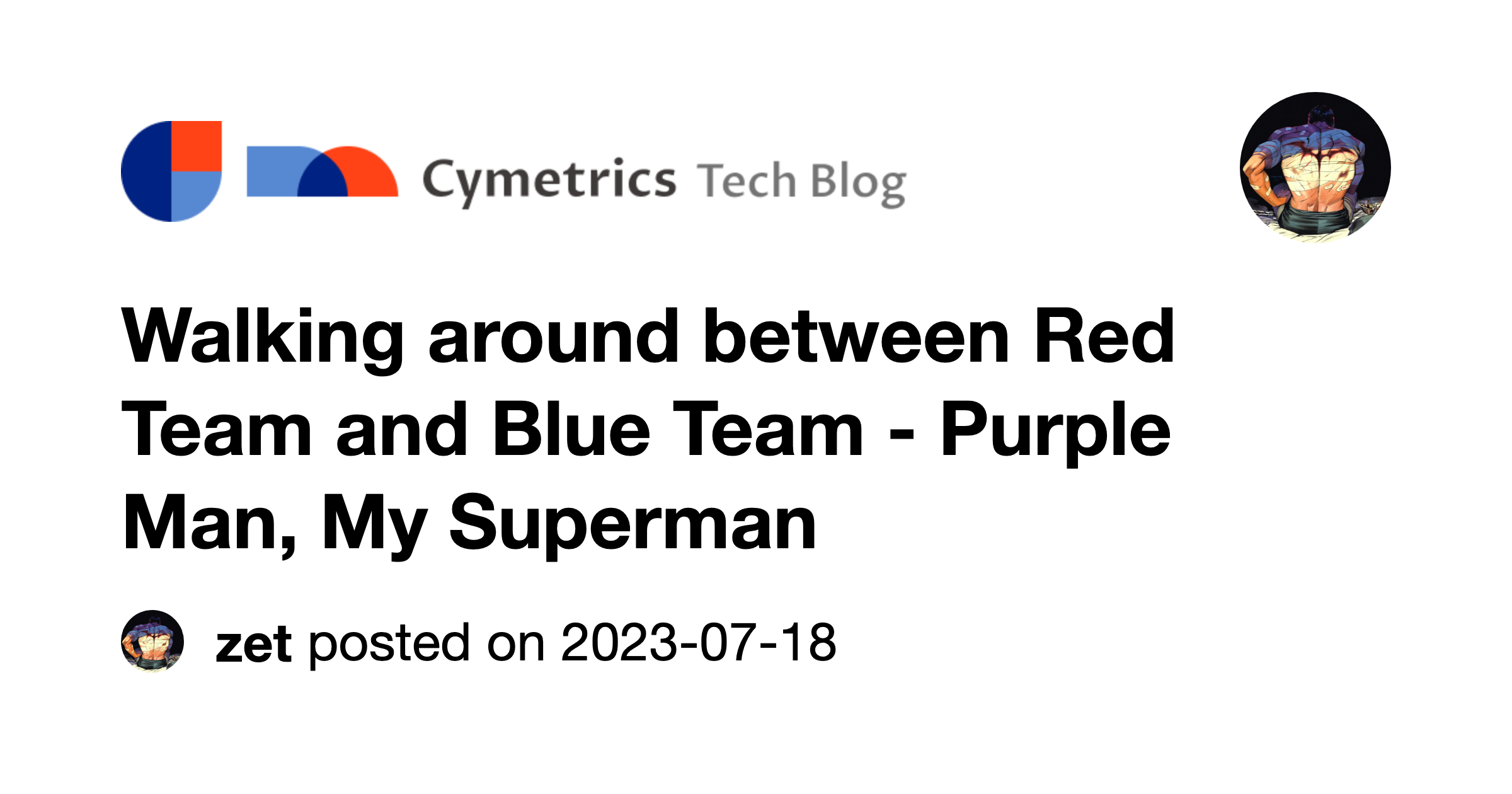 Walking around between Red Team and Blue Team - Purple Man, My Superman